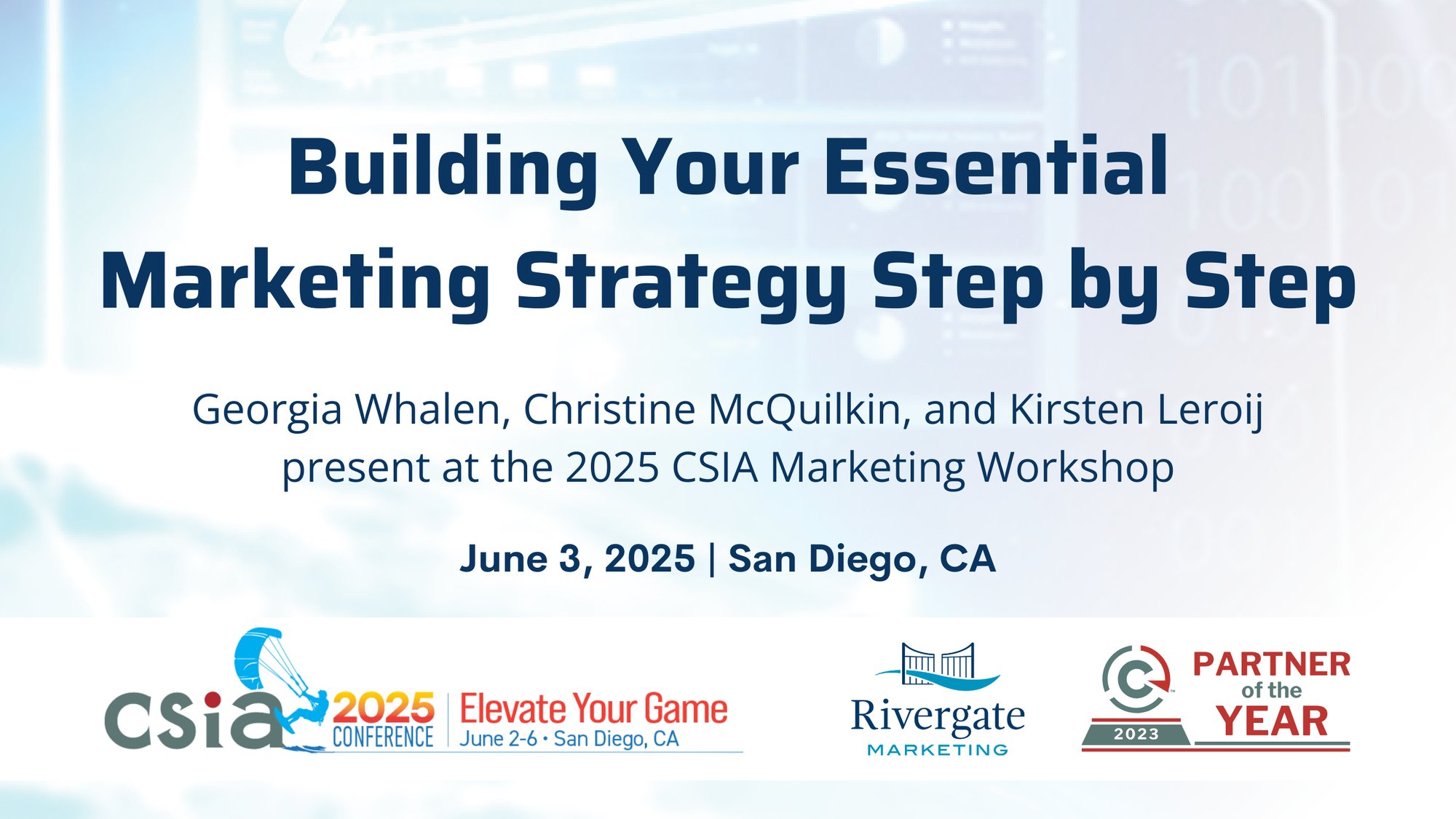 CSIA 2025 Conference-build your essential marketing strategy